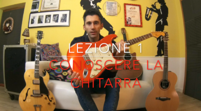 Lezione 1 conoscere la chitarra